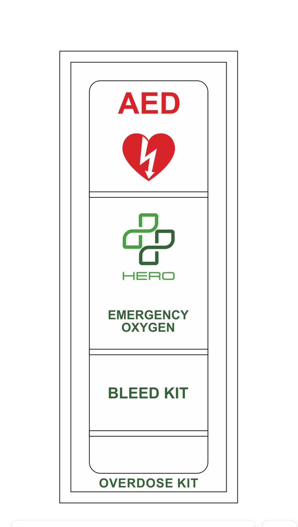 Hero4 Emergency Cabinet: AED+Oxygen+Bleed Kit+Narcan Storage
